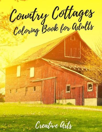 Country Cottages Coloring Book For Adults