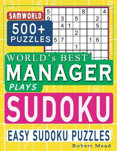 World's Best Manager Plays Sudoku
