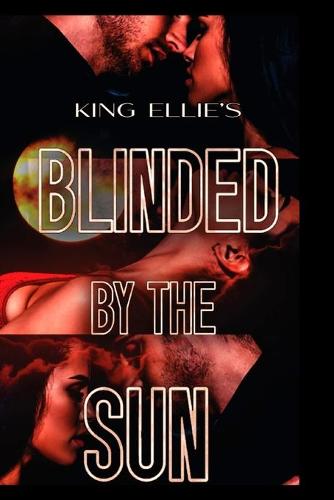 Blinded By The Sun