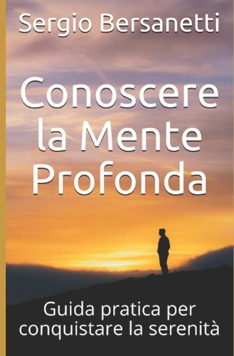 Conoscere la Mente Profonda