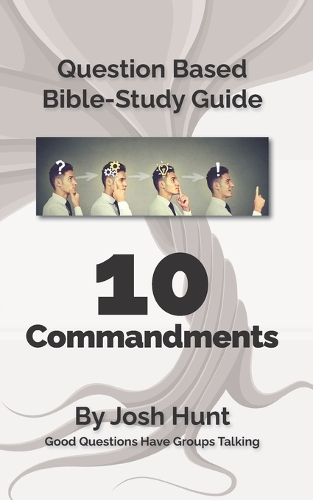 Question-based Bible Study Guide -- 10 Commandments