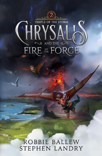 Chrysalis and the Fire of the Forge