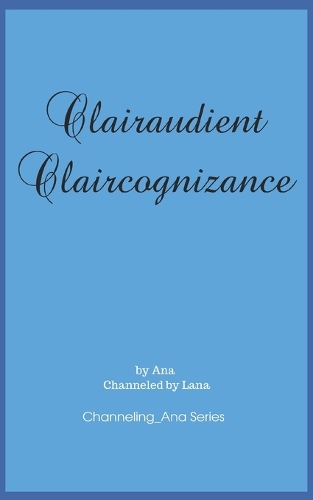 Clairaudient Claircognizance