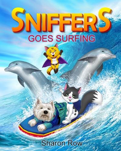 SNIFFERS Goes Surfing