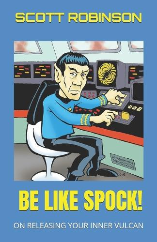 Be Like Spock!