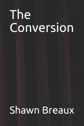 The Conversion