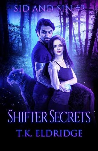 Shifter Secrets (Sid & Sin #3)