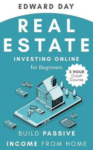 Real Estate Investing Online for Beginners
