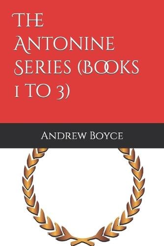 The Antonine Series (Books 1 to 3)