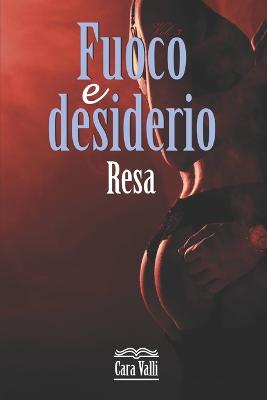 Fuoco e desiderio