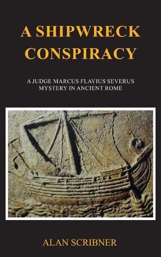 A Shipwreck Conspiracy