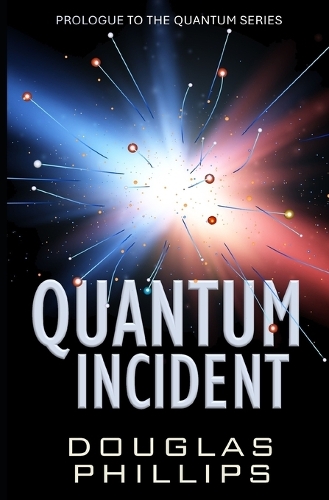 Quantum Incident