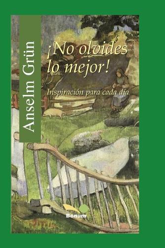 ¡No Olvides Lo Mejor!