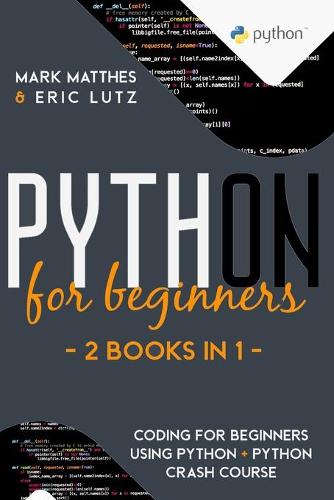 Python for Beginners - 2 Books in 1