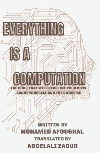 Everything Is a Computation