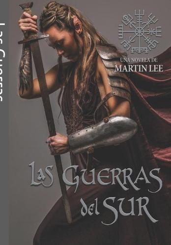 Las guerras del Sur