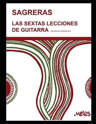 Las Sextas Lecciones de guitarra