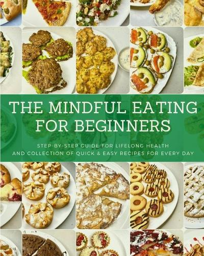 The Mindful Eating for Beginners