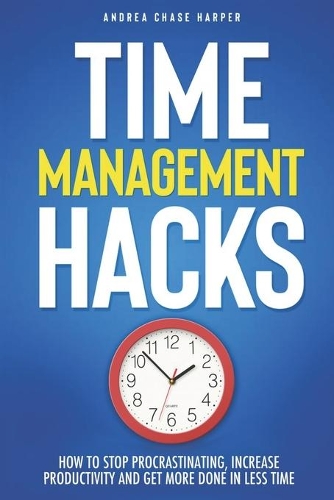 Time Management Hacks