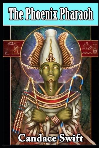 The Phoenix Pharaoh