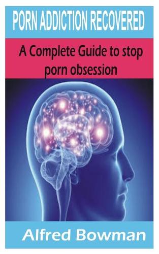 Porn Addiction Recovered