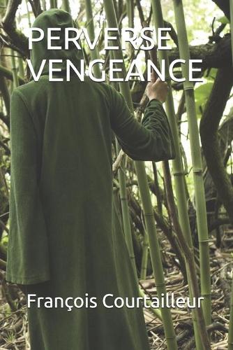 Perverse Vengeance