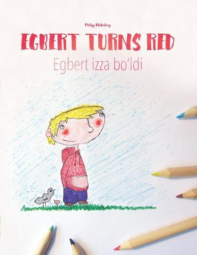 Egbert Turns Red/Egbert izza boʻldi