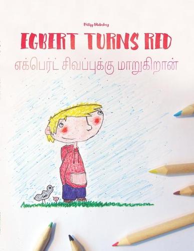 Egbert Turns Red/எக்பெர்ட் சிவப்புக்கு மாறுகிறான்