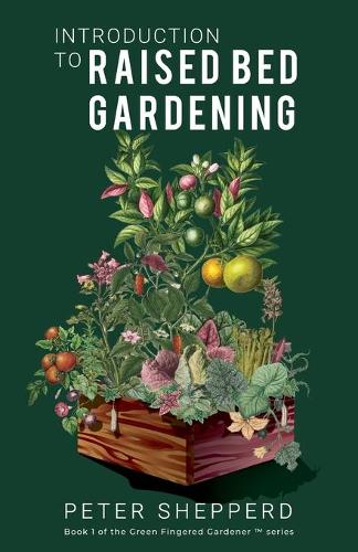 Introduction to Raised Bed Gardening
