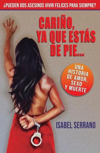 Cariño, YA Que Estás de Pie...