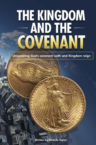 The Kingdom and the Covenant