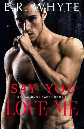 Say You Love Me