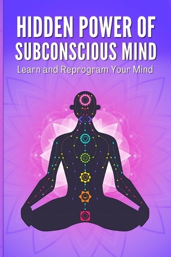 Hidden Power of Subconscious Mind