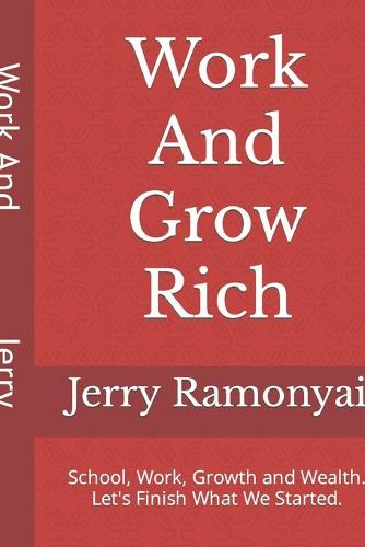 Work And Grow Rich