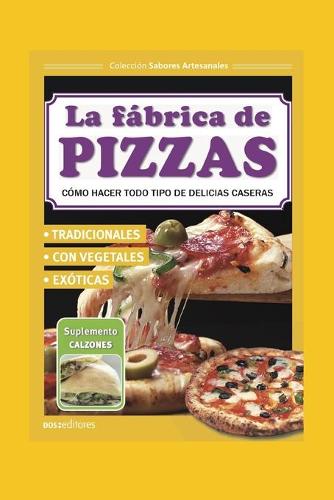 La Fábrica de Pizzas