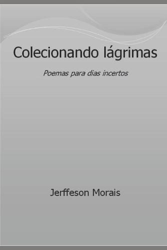 Colecionando lágrimas