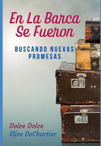 En La Barca Se Fueron