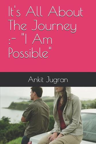 It's All About The Journey