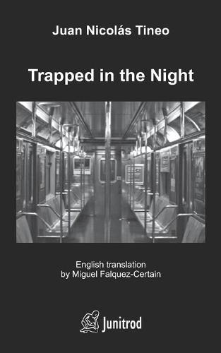 Trapped in the Night