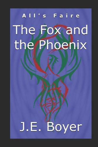 The Fox and the Phoenix