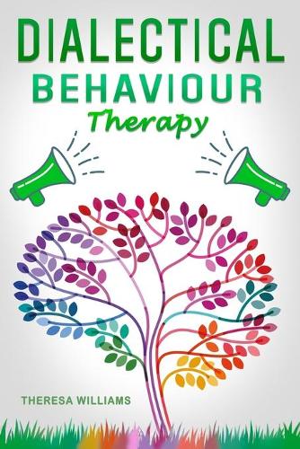 Dialectical Behavior Therapy