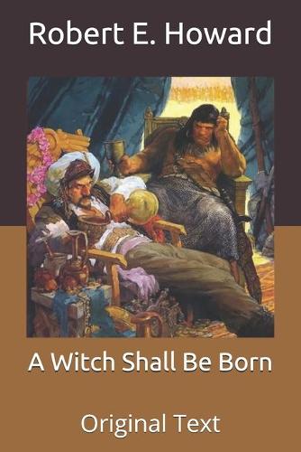 A Witch Shall Be Born