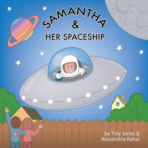 Samantha and Her Spaceship