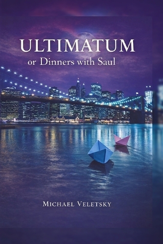Ultimatum or Dinners with Saul