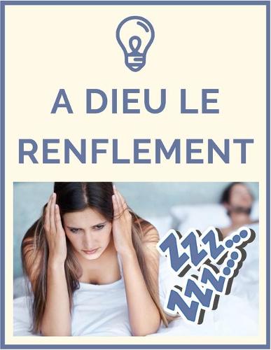 A Dieu Le Ronflement