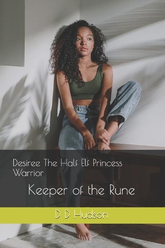 Desiree The Half Elf Princess Warrior
