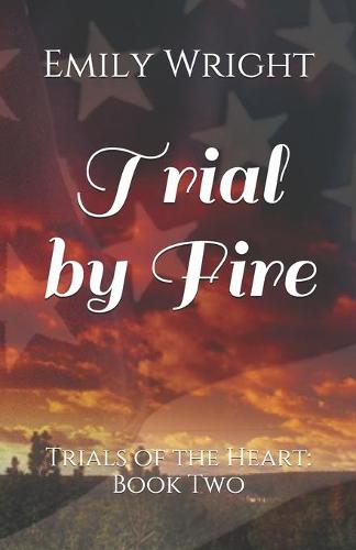 Trial by Fire