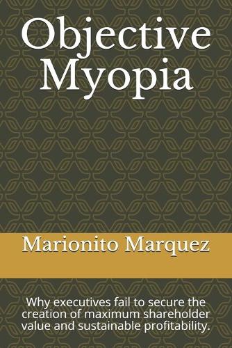 Objective Myopia