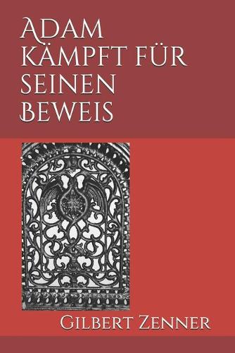 Adam kampft fur seinen Beweis