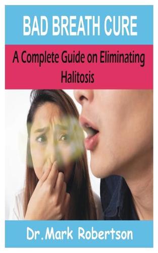 Bad Breath Cure